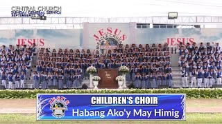 JMCIM | Habang Ako'y May Himig | Children's Choir | September 22, 2024