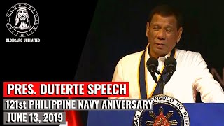 Pres. Duterte Speech - 121st Philippine Navy Anniversary (June 17, 2019)