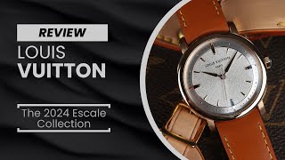 REVIEW: The Louis Vuitton Escale is Back, with a new time-only elegant collection