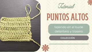 Puntos básicos crochet (3) Enganches delantero y trasero. Tutorial ganchillo principiantes.