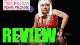 Nicki Minaj "Pink Friday: Roman Reloaded" Album Review