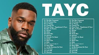 TAYC Grands Succès 2023 - TAYC Greatest Hits Full Album 2023