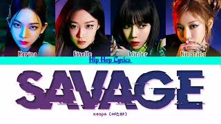 Aespa Savage Lyrics (에스파 Savage 가사) [Color Coded Lyrics Han/Rom/Son]