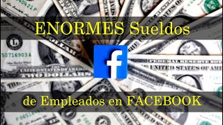 Cuánto GANAN empleados en Facebook? CENTENAS de MILES USD - SORPRENDENTE! cambio a monedas latinas