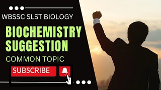 Biochemistry suggestion// WBSSC SLST Madrasha// Zoology, Physiology, Botany