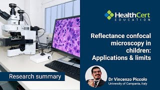 Reflectance confocal microscopy in children: Applications and limits | Dr Vincenzo Piccolo