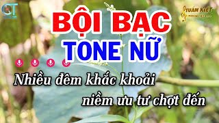 Karaoke Bội Bạc Tone Nữ ( F#m ) Nhạc Sống Mới || Tuấn Kiệt Karaoke