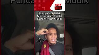 Jokowi gagal lanjutkan tradisi puncak mudik #shorts