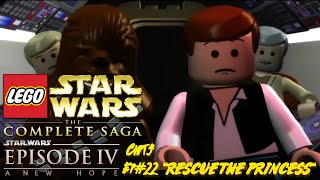 LEGO STAR WARS: THE COMPLETE SAGA | ANH | "RESCUE THE PRINCESS" | Chpt.4 | Ep#22