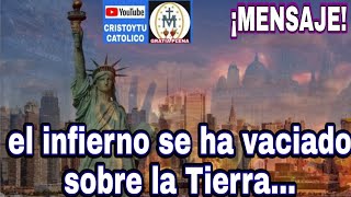 🟥 el infierno se ha vaciado sobre la TIERRA... ✝️ NS JESUCRISTO