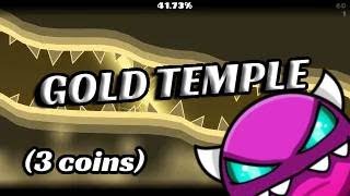 Gold Temple by Serponge (3 Coins) - Geometry Dash