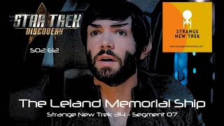 The Leland Memorial Ship - Star Trek Discovery S02E12 - Strange New Trek E34 Segment 07