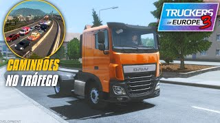 DAF XF NOVO CAMINHÃO, NOVO TRÁFEGO COM CAMINHÕES, NOVAS IMAGENS E MUITO MAIS- TRUCK OF EUROPE 3.