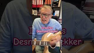 Israelites by Desmond Dekker, #unplugged #coversong #acousticcover #reggae