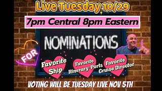 THE FAVORITE CRUISE SHIP, DIRECTOR’S, and ITINERARIES Nomination Night LIVE