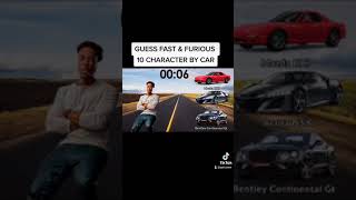 GUESS FAST & FURIOUS 10 CHARACTER BY CAR | CAR LOGO QUIZ #shorts #cars