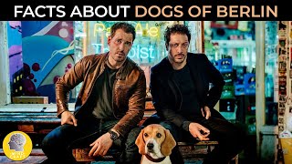 AMAZING FACTS ABOUT DOGS OF BERLIN!