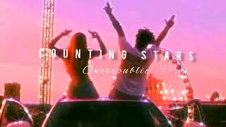 Counting Stars ((slowed version))-OneRepublic