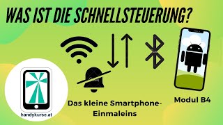 Modul B4 - Android - Was ist die Schnellsteuerung?