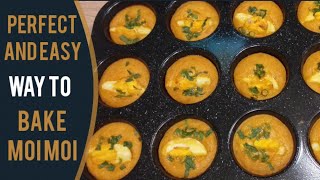 perfect and easy way to bake moi moi //bakedmoimoirecipe