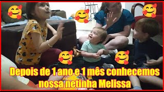 Depois de 1 ano e 1 mês conhecemos nossa netinha Melissa