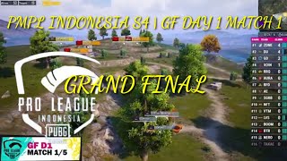 GRAND FINAL DAY 1 MATCH 1 | PMPL INDONESIA S4