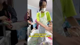 daycare di rumah sakit jiwa - belajar jualan di rumah sakit jiwa #16