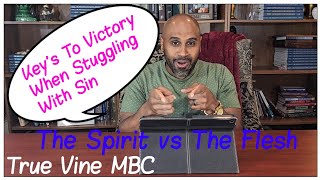 Pastoral Moment With Pastor AD | Key's To Victory When Stuggling With Sin | True Vine MBC | 7/26/24