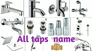 All types of water taps || plumbing work all types of water taps name and images #watertapsname#cpvc