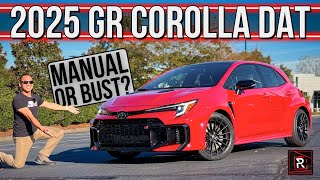 The 2025 Toyota GR Corolla DAT Is A Hotter Hatch For A More Slothful Enthusiast