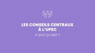 Les conseils centraux à l'UPEC : à quoi ça sert ?