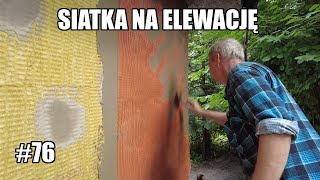 Wakacyjna budowa - siatka na elewację cz. 2  Dom szkieletowy | Projekt Maurycy #76