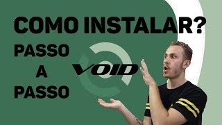 Como instalar o Void Linux passo a passo | pt. 1