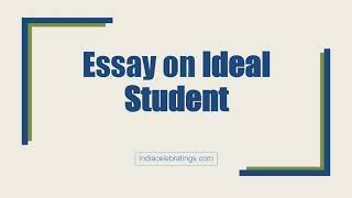 Essay on Ideal Student