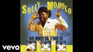 Solly Moholo - KA Letsatsi La Bofelo (Official Audio)