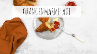 Marmelade auf Orangenbasis selber machen - Einfaches Marmeladenrezept mit AMC