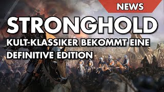 Kultspiel STRONGHOLD 1 erscheint mit der Definitive Edition neu