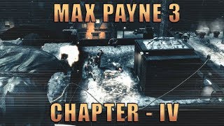 [Back To Classics] - Max Payne 3 - Playthrough - Chapter IV