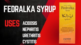 Fedralka syrup uses|side effects|fedralka ke istimalat|