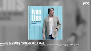 Ivan Lins (kb, voc) - A gente merece ser feliz - Metropole Orkest - 2008