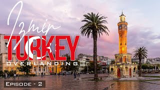 Uncovering the Hidden Gem of Turkey: Exploring Izmir!