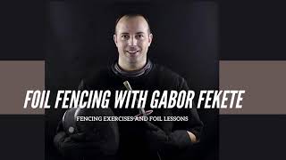 Fencing lesson with foil coach Gabor Fekete