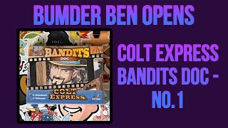 Opening Colt Express Bandits Doc *No.1*