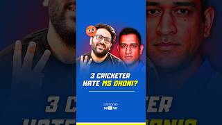 3 CRICKETERS who hate MS Dhoni 😡❤️‍🔥 #msdhoni #msdhoniattitude #dhoniforever