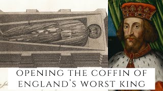 Opening The Coffin Of King John Of England