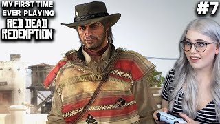 Welcome To Mexico - My First Time Playing Red Dead Redemption - Full Playthrough - Part 7