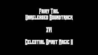 Fairy Tail Unreleased Soundtrack - Celestial Sprirt Magic 2