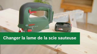 Scies sauteuses Bosch Changement de lame de scie