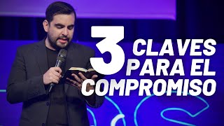 3 CLAVES para el COMPROMISO - Natanael Sensini