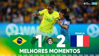 DERROTA AMARGA DA SELEÇÃO | BRASIL 1 X 2 FRANÇA | COPA DO MUNDO FEMININA 2023